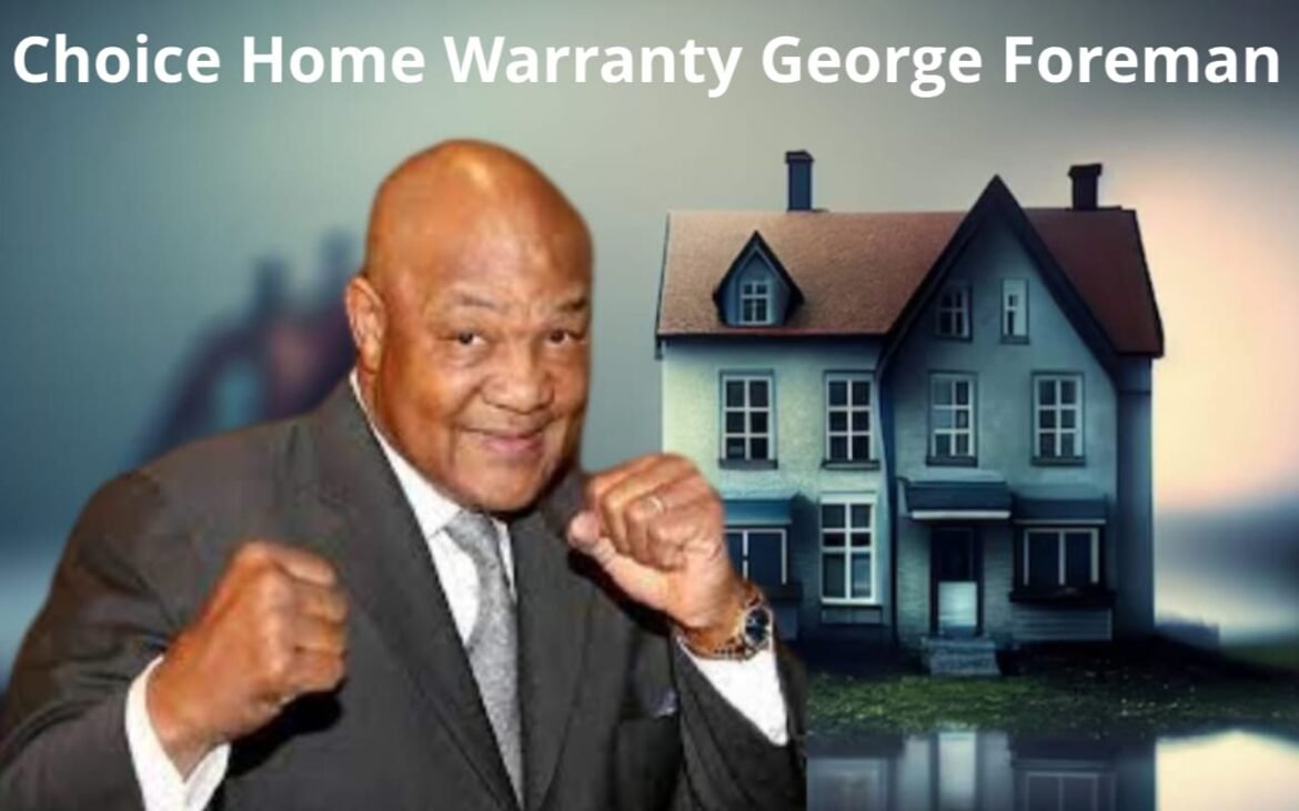 Exploding choice home warranty george foreman