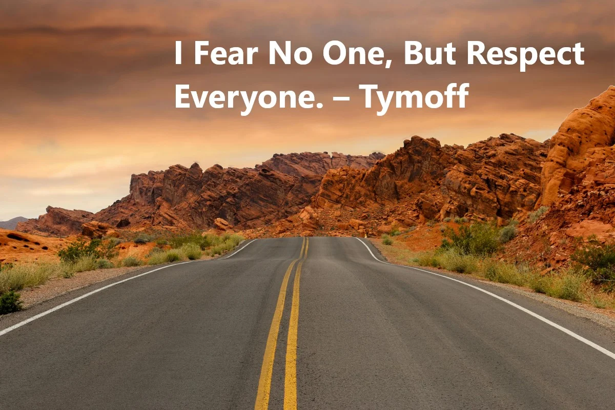 I Fear No One But Respect Everyone. - Tymoff - Squid Ward