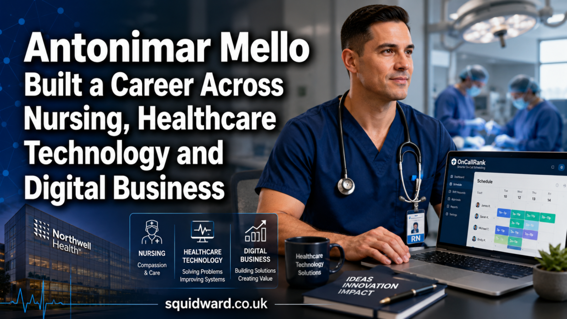 Antonimar Mello Built a Career Across Nursing, Healthcare Technology and Digital Business